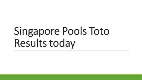 singaporepools|singapore pools toto results.